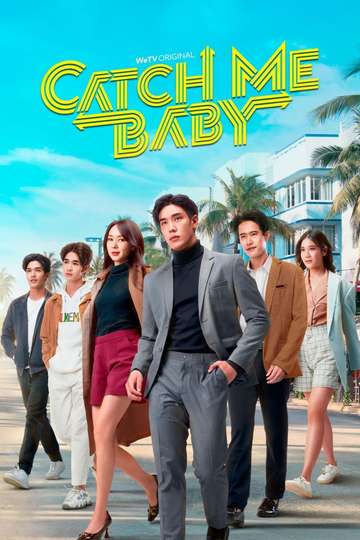 Catch Me Baby Poster