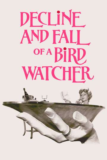 Decline and Fall ...of a Birdwatcher Poster