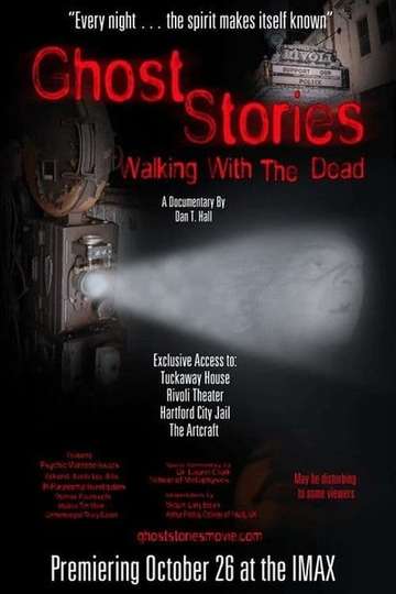 Ghost Stories Walking With The Dead