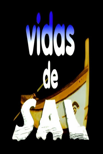 Vidas de Sal Poster