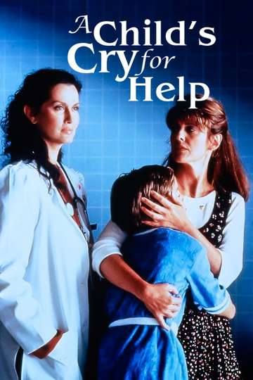 A Childs Cry for Help Poster