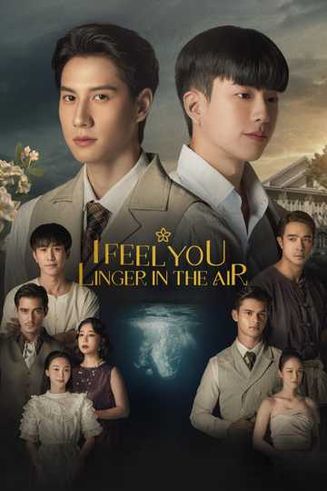 I Feel You Linger in the Air Poster