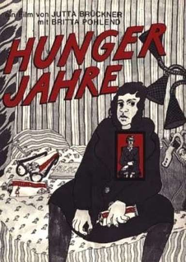 The Hunger Years In a Land of Plenty Poster