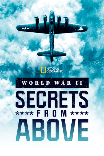 World War II: Secrets from Above Poster