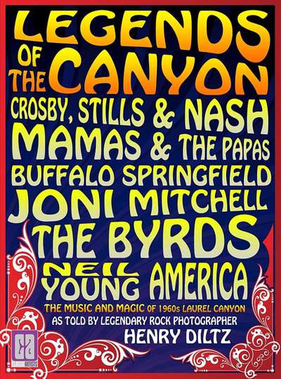 Legends of the Canyon  The Origins of West Coast Rock