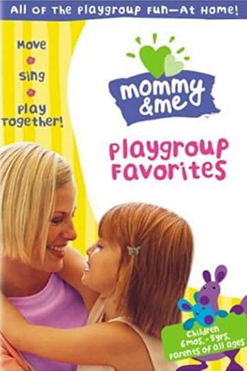 Mommy  Me Playgroup Favorites