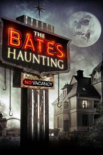 The Bates Haunting Poster