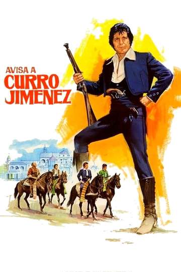Avisa a Curro Jiménez Poster