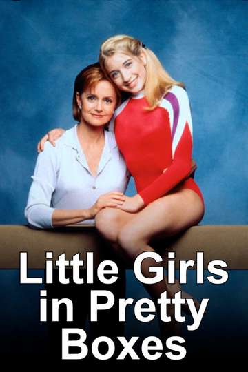 Little Girls in Pretty Boxes Poster