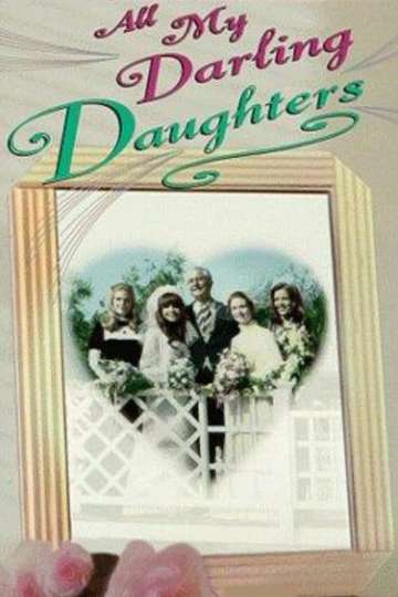 All My Darling Daughters Poster