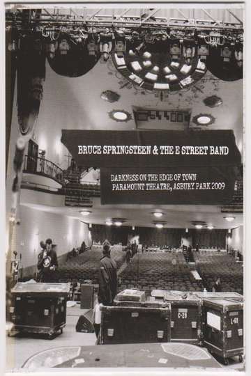 Bruce Springsteen & The E Street Band - Darkness on the Edge of Town: Paramount Theatre, Asbury Park 2009