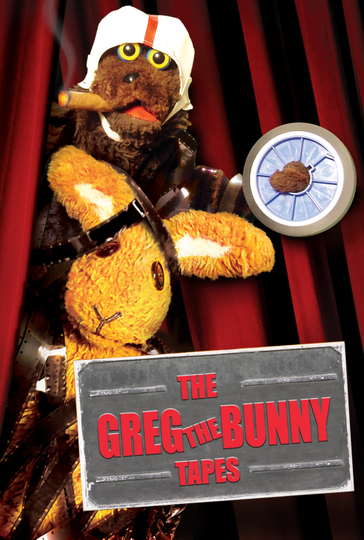 The Greg The Bunny Tapes