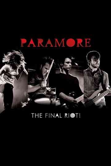 Paramore: The Final Riot! Poster