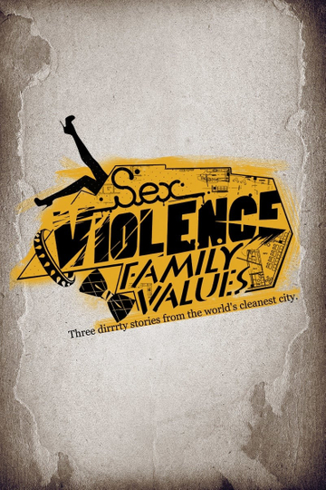 Sex.Violence.FamilyValues. Poster