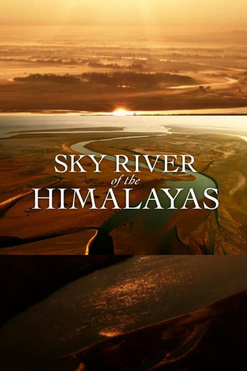 Sky River of the Himalayas