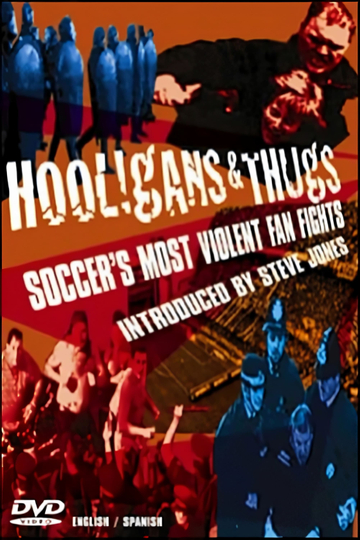 Hooligans  Thugs Soccers Most Violent Fan Fights