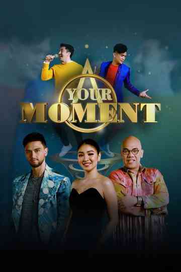 Your Moment Poster