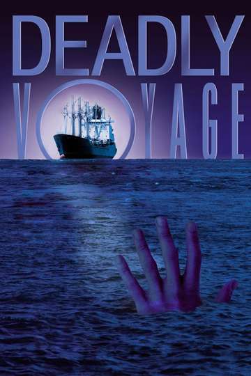 Deadly Voyage Poster
