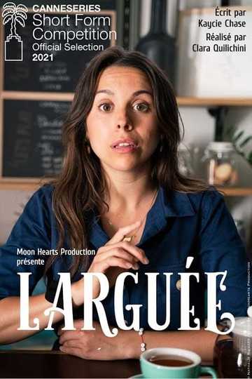 Larguée la série Poster