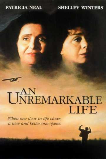 An Unremarkable Life