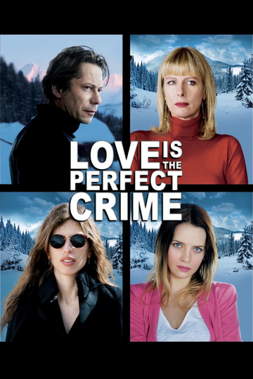 Love Is the Perfect Crime Poster