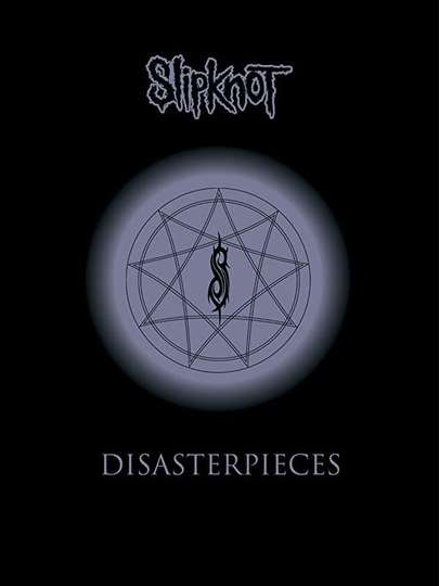 Slipknot Disasterpieces