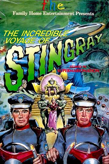 The Incredible Voyage of Stingray Poster
