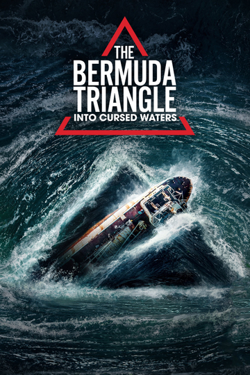 The Bermuda Triangle: Into Cursed Waters Poster