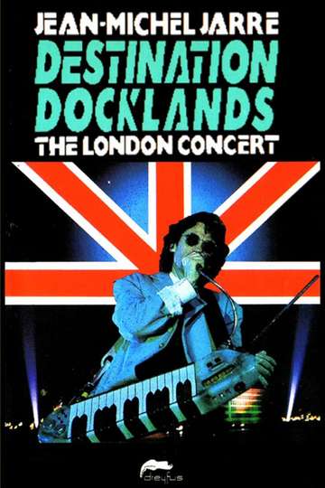 JeanMichel Jarre  Destination Docklands  The London Concert Poster