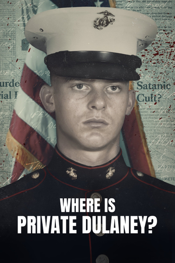 Where Is Private Dulaney? Poster