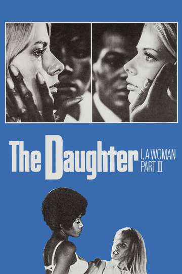 The Daughter: I, a Woman Part III Poster