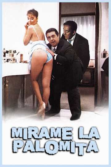 Mirame la palomita Poster