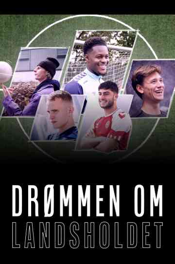 Drømmen om landsholdet poster