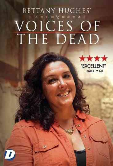 Bettany Hughes' Voices of the Dead poster