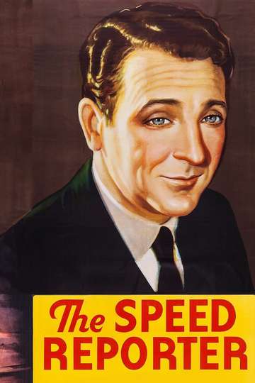 The Speed Reporter Poster