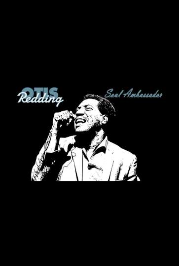 Otis Redding Soul Ambassador