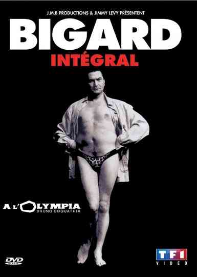 Jean-Marie Bigard - Intégral : À l'Olympia