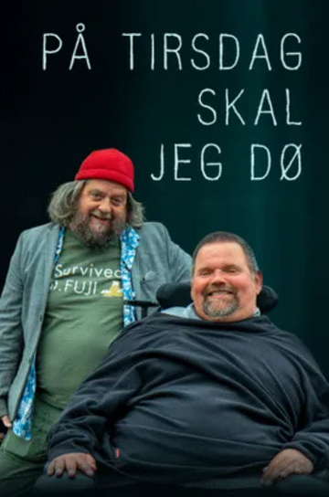 På Tirsdag skal jeg dø