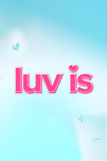 Luv Is