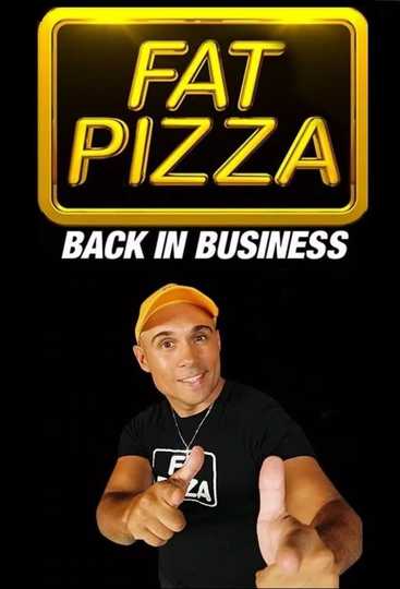 Fat Pizza: Back in Business