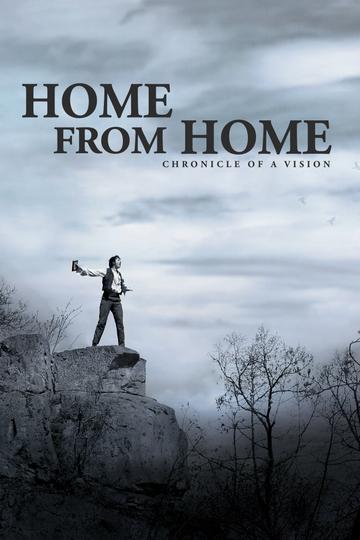 Home from Home – Chronicle of a Vision Poster