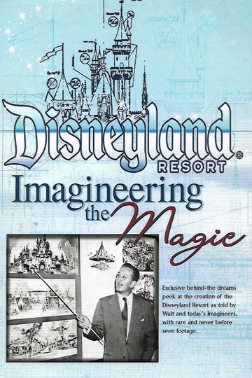 Disneyland Resort Imagineering The Magic Poster