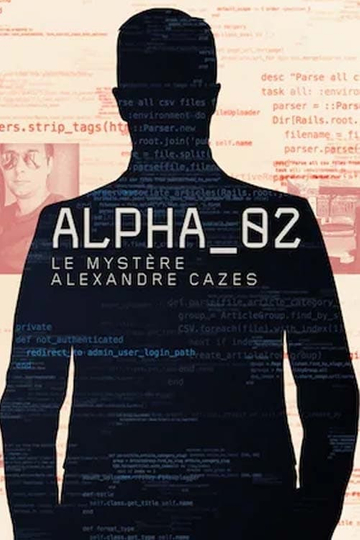 Alpha_02: le mystère Alexandre Cazes