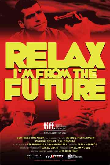 Relax, I'm From The Future Poster
