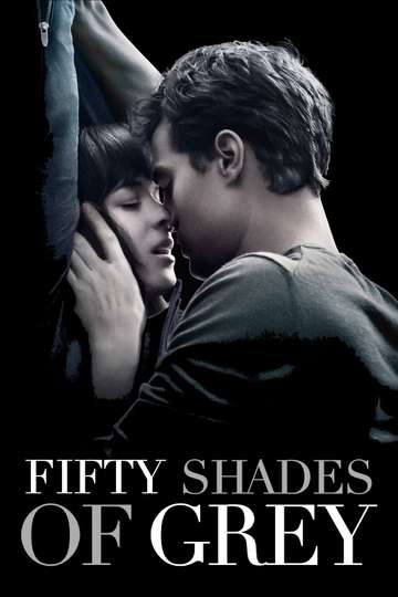 Fifty Shades of Grey (2015) Stream and Watch Online | Moviefone