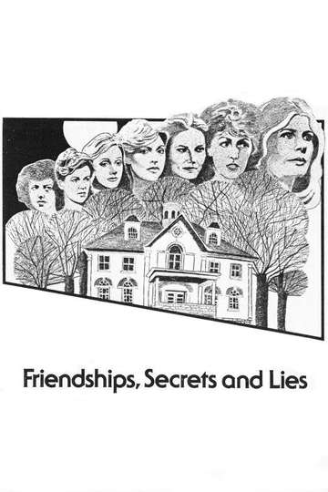 Friendships Secrets and Lies Poster