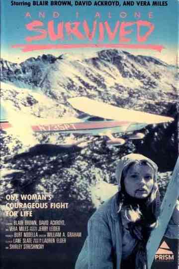 And I Alone Survived Poster