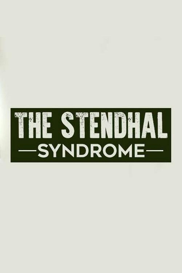 STENDHAL SYNDROME