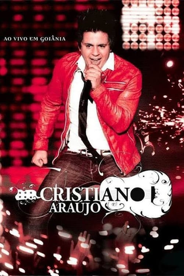 Cristiano Araújo  Ao Vivo em Goiânia Poster