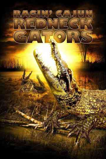 Ragin Cajun Redneck Gators Poster